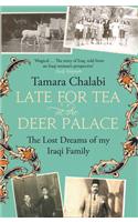 Late for Tea at the Deer Palace