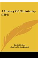 History Of Christianity (1891)