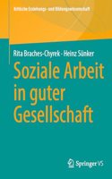 Soziale Arbeit in Guter Gesellschaft