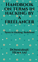 Handbook on Terms in Hacking by a Freelancer