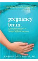 Pregnancy Brain