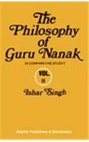 The Philosophy Of Guru Nanak ( 2 Vols. Set )