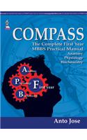 COMPASS: The Complete First Year MBBS Practical Manual
Anatomy, Physiology and Biochemistry