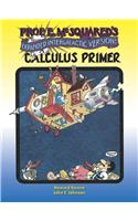 Prof. E. McSquared's Calculus Primer