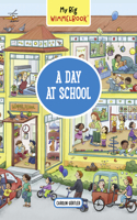 My Big Wimmelbook: A Day at School