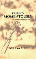 Yours Momentously