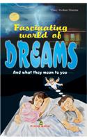 Fascinating World Of Dreams