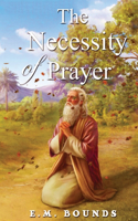 Necessity Of Prayer