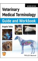 Veterinary Medical Terminology Guide and Workbook