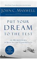 Put Your Dream to the Test: 10 Questions to Help you See it and Seize it