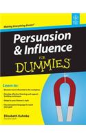 PERSUASION & INFLUENCE FOR DUMMIES