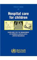 Pocket Book of Hospital Care for Children