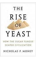 The Rise of Yeast