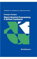 Object-Oriented Programming a Unified Foundation