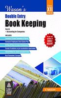 Wason's Double Entry Book Keeping for Class XII Part B