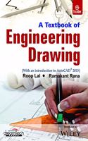 A Textbook of Engineering Drawing (With an Introducion to AutoCAD 2015)