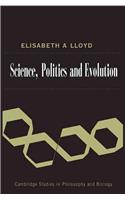 Science, Politics, and Evolution