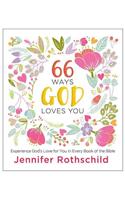 66 Ways God Loves You