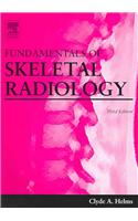 Fundamentals of Skeletal Radiology