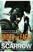 Under the Eagle (Eagles of the Empire 1)