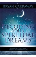 Decoding Your Spiritual Dreams