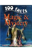 100 Facts on Magic and Mystery