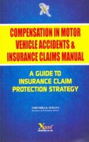 Compensation in Motor Vehicles Accidents and Insurance Claims Manual