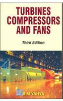 Turbines, Compressors And Fans, Third Edition