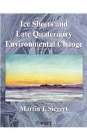 Ice Sheets and Late Quaternary Environmental Change