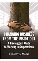 Changing Business from the Inside Out