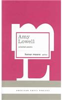 Amy Lowell: Selected Poems