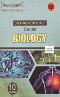 Self Help to ICSE Candid Biology Class - 10