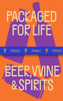 Packaged for Life: Beer, Wine & Spirits