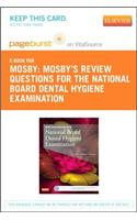 Mosby's Review Questions for the National Board Dental Hygiene Examination - Pageburst E-Book on Vitalsource (Retail Access Card)