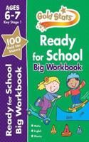 Gold Stars Ready for School Big Workbook Ages 6-7 Key Stage