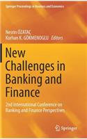 New Challenges in Banking and Finance