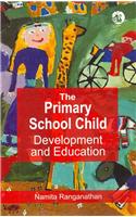 PRIMARY SCHOOL CHILD, THE: DEVELOPMENT AND EDUCATION