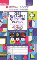 Oswaal CBSE Sample Question Paper Class 12 Informatics Practices Book (For Term I Nov-Dec 2021 Exam)