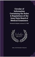 Circular of Information Containing the Rules & Regulations of the Iowa State Board of Medical Examiners