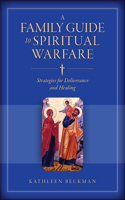 Family Guide to Spiritual Warfare