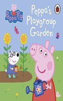 Peppa Pig: Peppa's Playgroup Garden