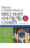 Nelson's Complete Book of Bible Maps and Charts