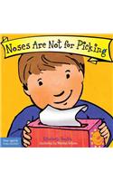 Noses Are Not for Picking Board Book