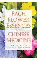 Bach Flower Essences and Chinese Medicine