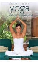 Yoga Journal for Beginners an Introduction to the Types of Yoga