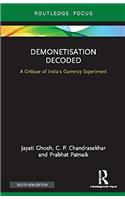 Demonetisation Decoded: A Critique of India's Currency Experiment