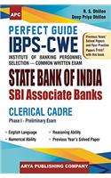 Perfect Guide IBPS - CWE (Institute of Banking Personnel Selection - Common Written Exam) State Bank of India SBI Associate Banks Clerical Cadre