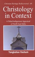 Christology in Context :: A Tribal-Indigenous Appraisal of North East India