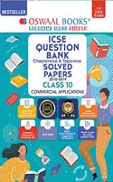 Oswaal ICSE Question Bank Class 10 Commercial Applications Book Chapterwise & Topicwise (Reduce Syllabus) (For 2022 Exam)