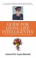 Guide for Living Life Intelligently